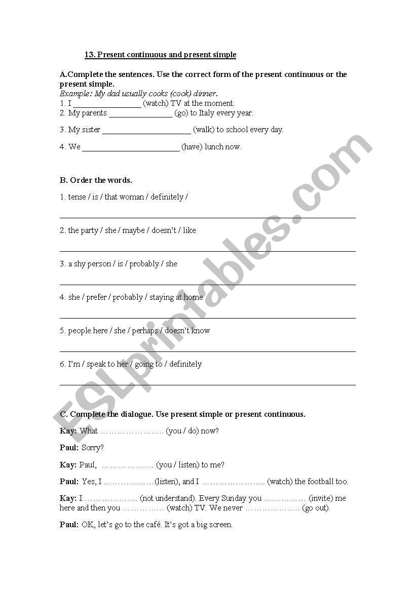 English worksheets: Present Continuous and Present Simple
