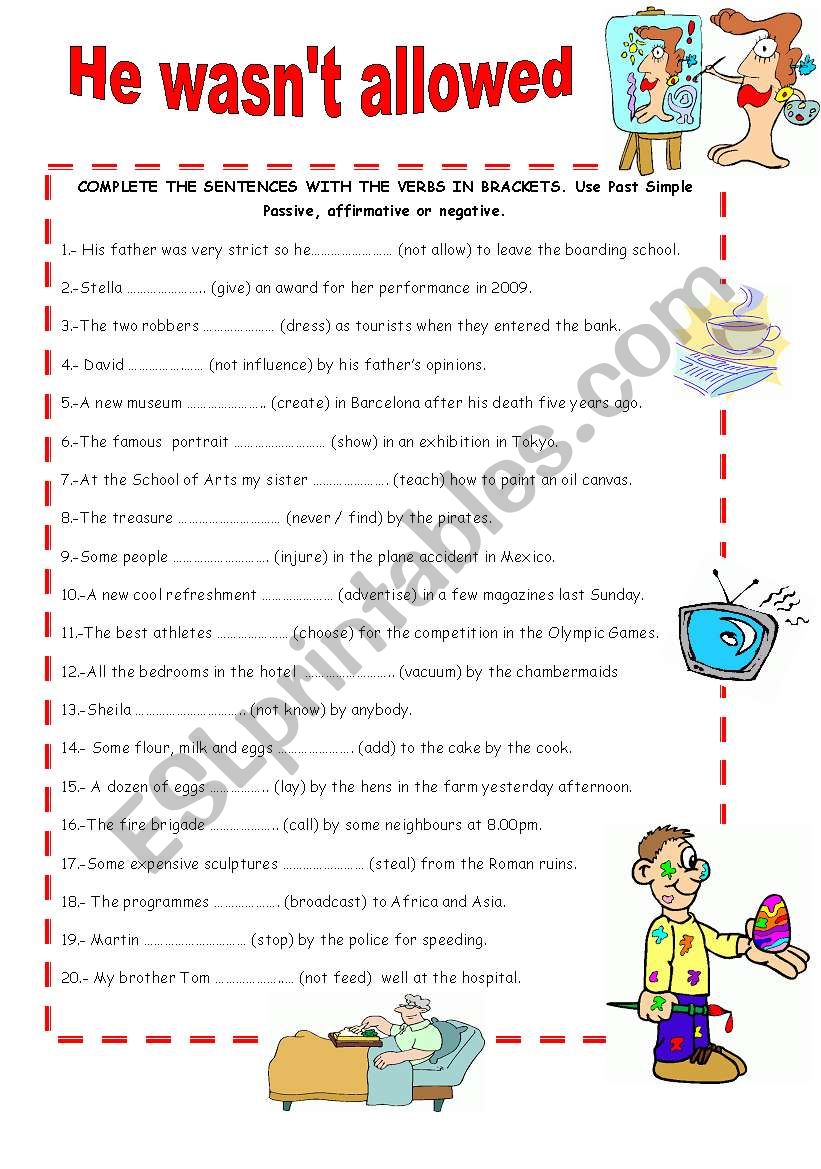 PASSIVE VOICE: He wasn´t allowed - ESL worksheet by mariaah