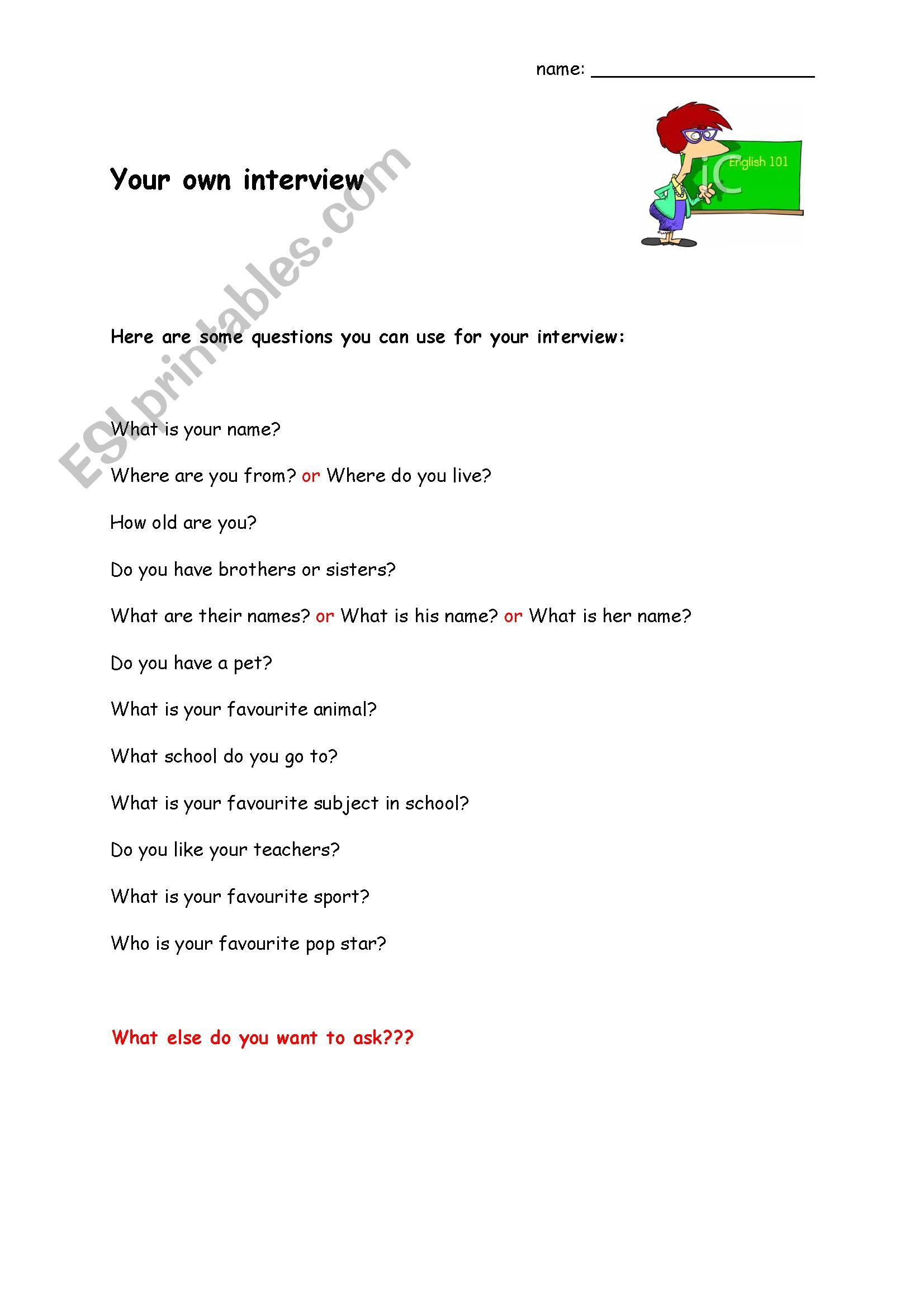 Your own interview worksheet