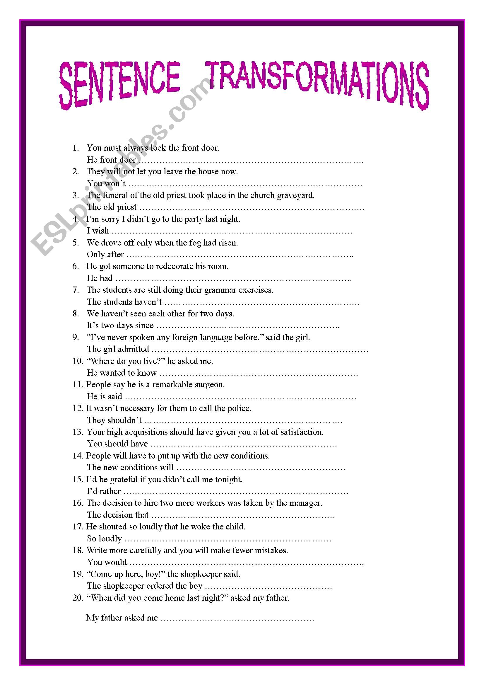 SENTENCE TRANSFORMATIONS ESL Worksheet By Vanyanicolova