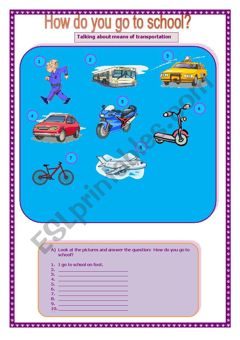 How Do You Go To School Esl Worksheet By Anamng