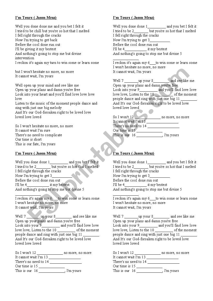 I´M YOURS by JASON MRAZ - ESL worksheet by Leticia77