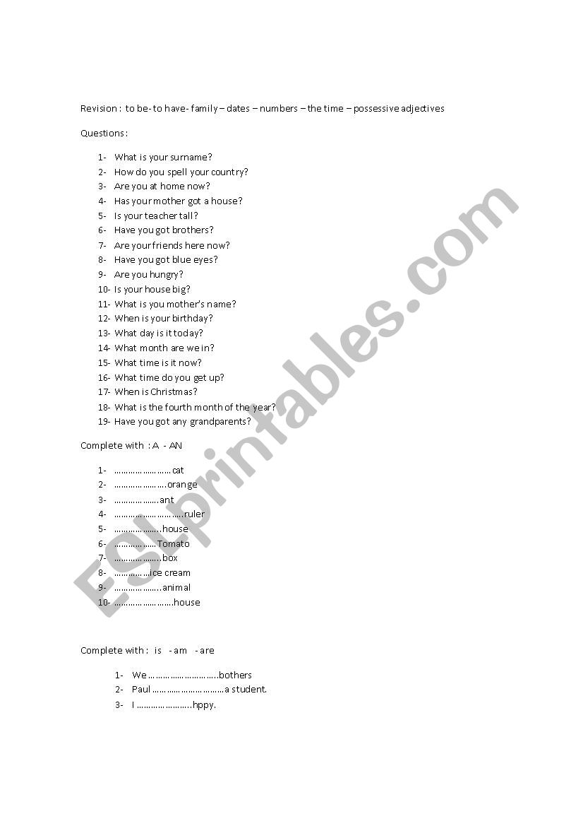 revision. to-be, to-have- possesive adjevctives- time- dates....