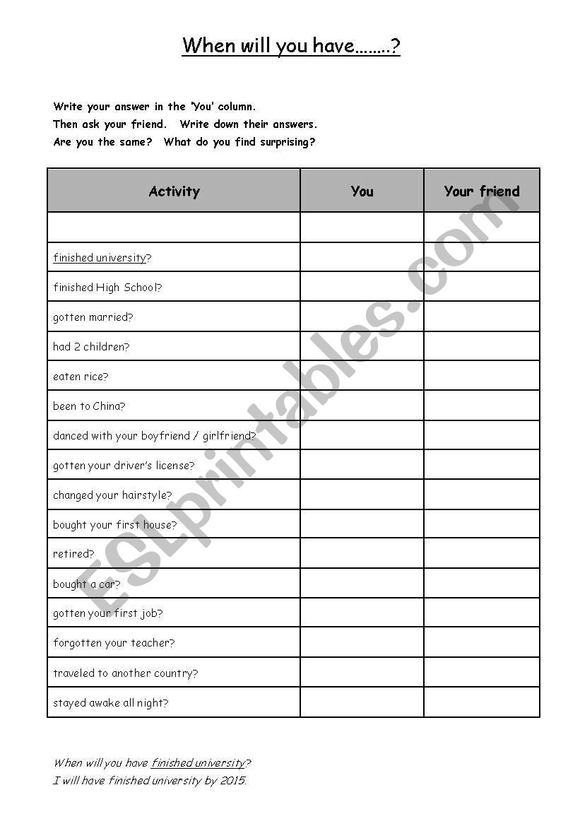 When will you have.....? worksheet