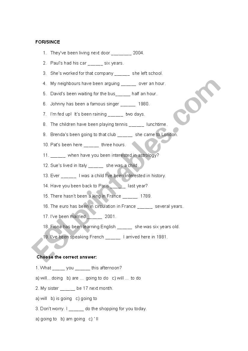 WILL/GOING TO & FOR SINCE worksheet