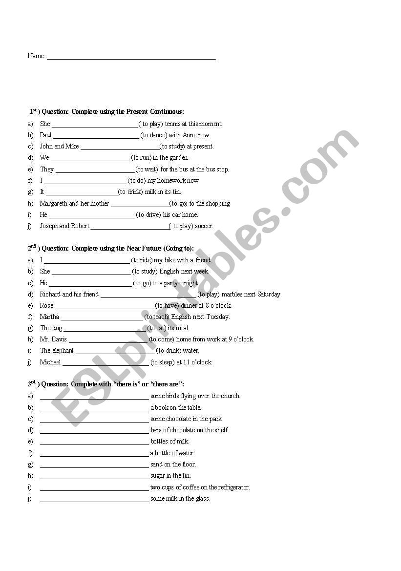 Exercises of basic english - present continous - near future - there is_are - any, some, a, an, none, one