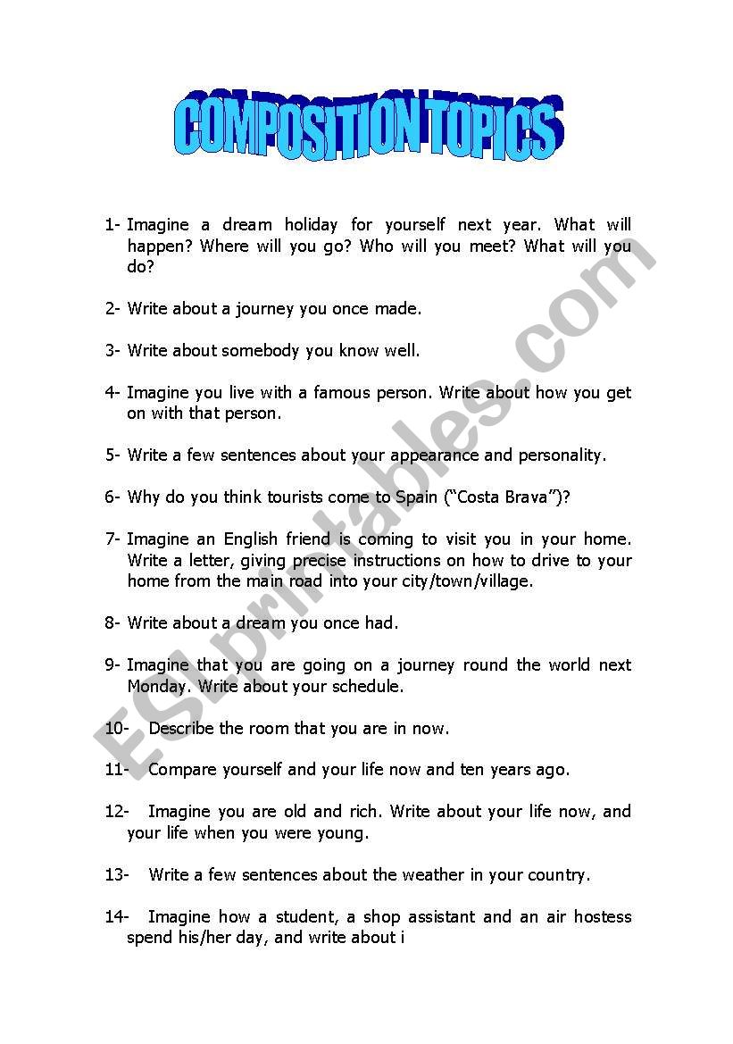 Composition Topics ESL Worksheet By Nurvenfo