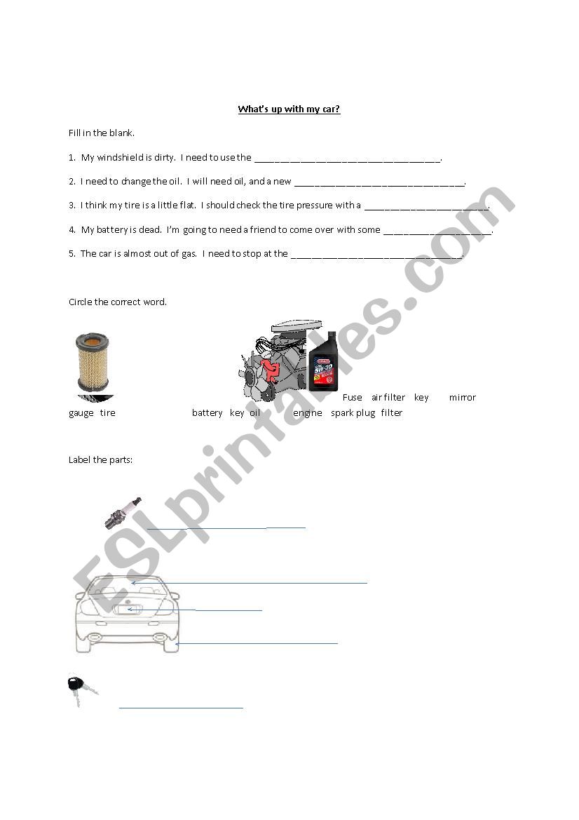 Car Vocabulary: What´s up with my Car? - ESL worksheet by MrsDealyO