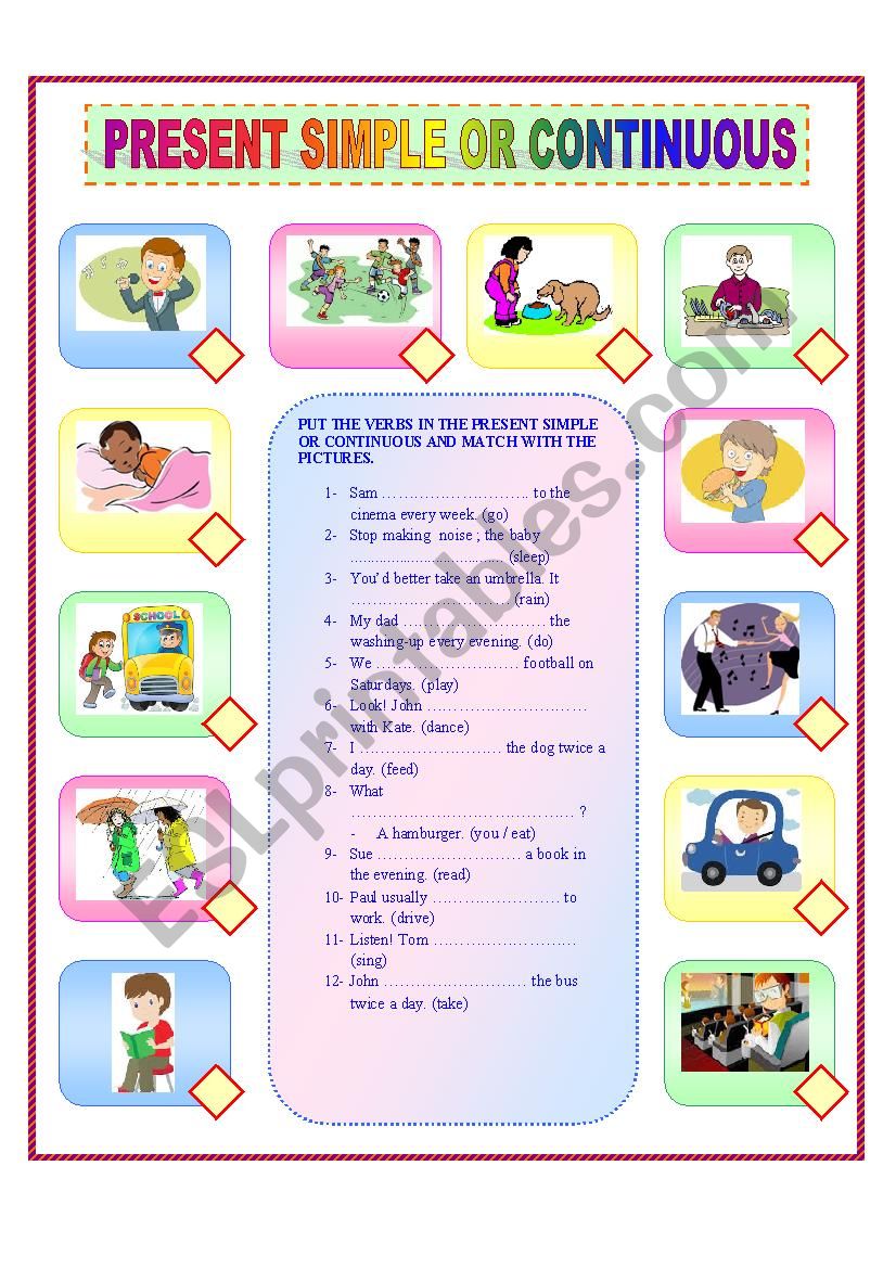 PRESENT SIMPLE OR CONTINUOUS worksheet