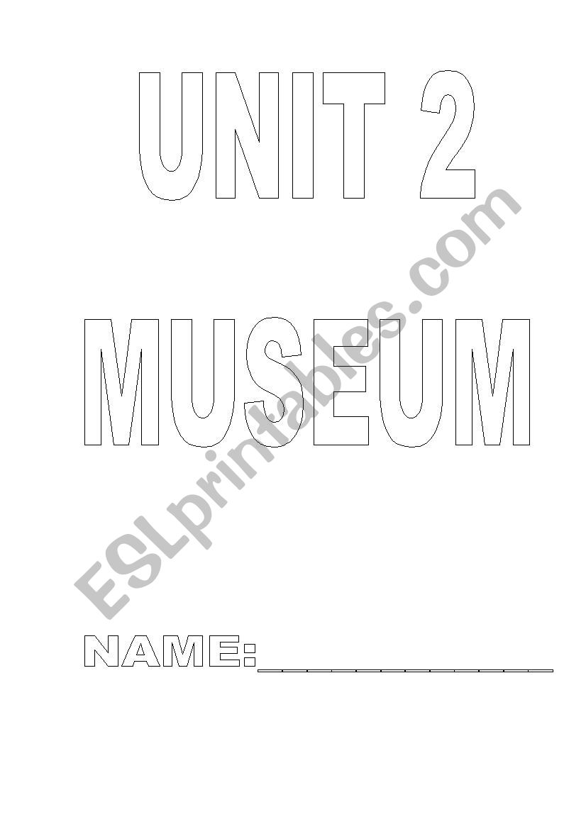 Unit museum worksheet