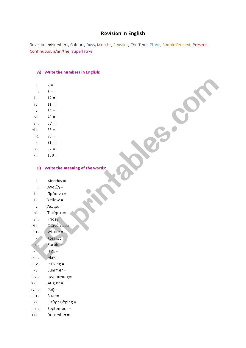 Numbers, Colours, Days, Months, Seasons, The Time, Plural, Simple Present, Present Continuous, a-an-the, Superlative