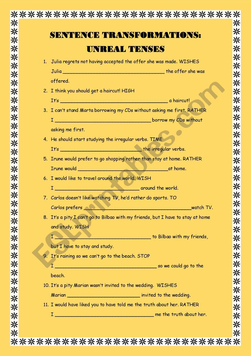 SENTENCE TRANSFORMATIONS: Unreal Tenses