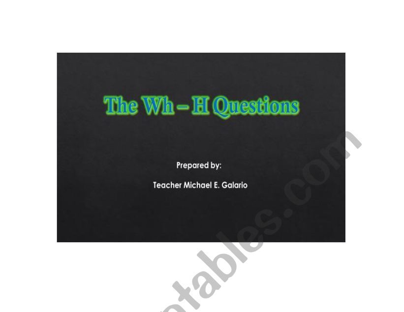 The Wh - Questions worksheet