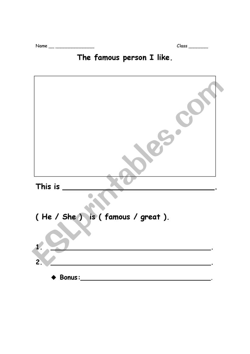 The Famous Person I Like worksheet