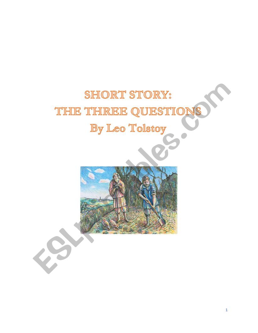 SHORT STORY: THE THREE QUESTIONS