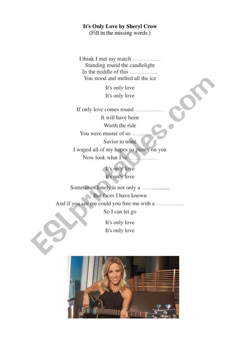 Sheryl Crow: It�s Only Love worksheet