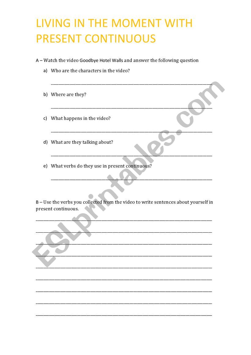 Living in the moment worksheet present continuous