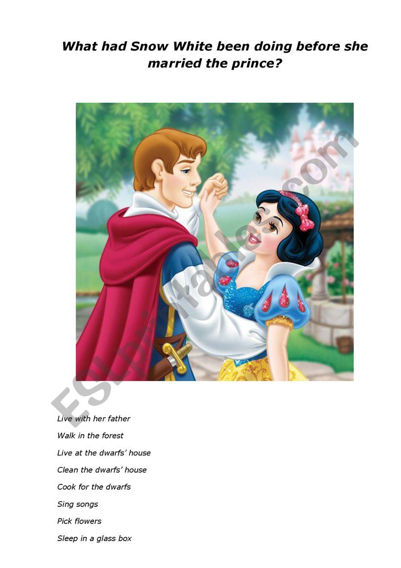 Snow White Past Perfect Continuous speaking