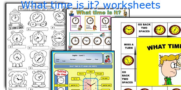 What time is it? worksheets