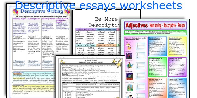 Descriptive essays worksheets